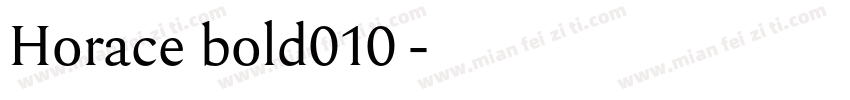 Horace bold010字体字体转换